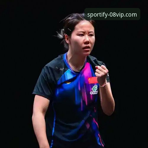 陈幸同世乒赛首秀表现深度剖析：从数据看中国女乒新周期战术储备